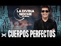 Cuerpos Perfectos - La Divina Noche de Dante Gebel