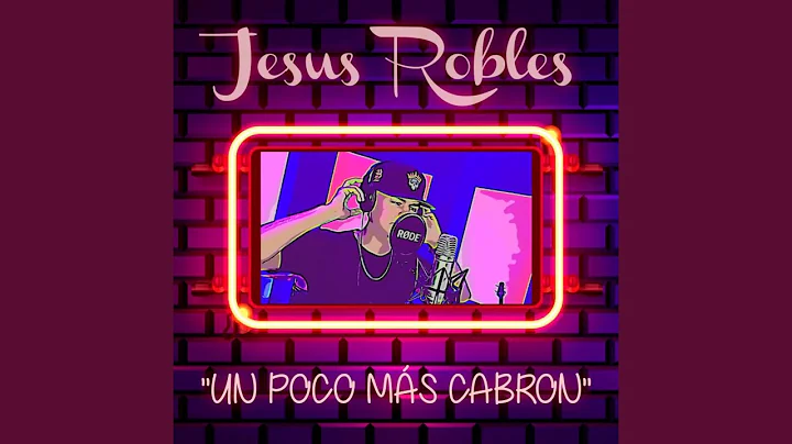 Un poco ms cabron