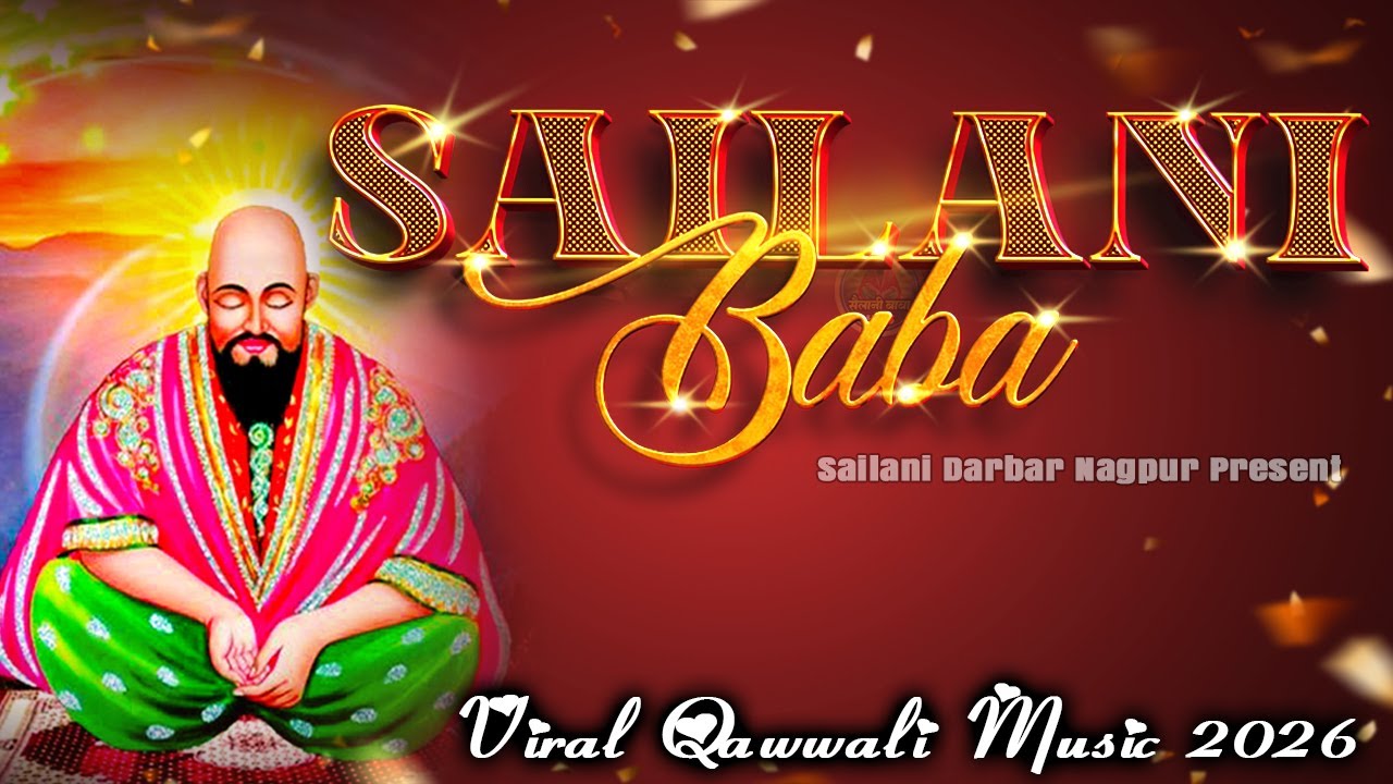 Sailani Baba SuperHits Qawwali 2026 | 2026 Sailani Baba Letest Music 2026 | Sailani Baba Hits