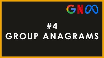#4 Group Anagrams [LeetCode 150]