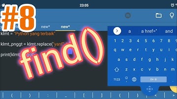Part 8: find || Belajar Python di Hp Android