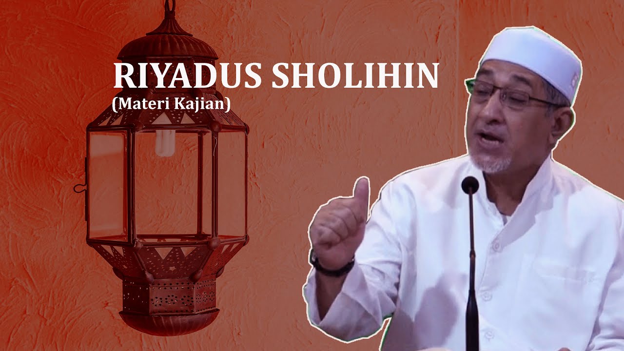 MENJAGA ADAB DALAM BERIBADAH RIYADUS SHOLIHIN 