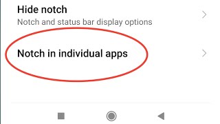 Notch In Individual Apps Meaning | Notch In Individual App Kya Hai screenshot 5