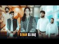 Behan ka haq  reality based film  bwp production