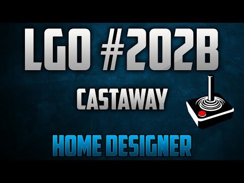 LGO #202B - Castaway - Home Designer - Reporting In (071817)