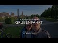 Radrevier Ruhrgebiet - GRUBENFAHRT -