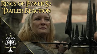 Rings Of Power S2 Official Trailer Reaction | Some Hope Returns (for Some Storylines)