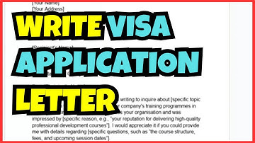 How To Write A Visa Application Letter – Step-by-Step Guide