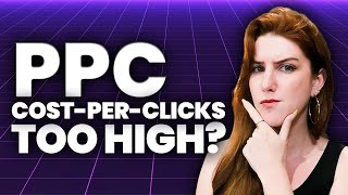 Stop High CPCs from Eating Your Profits: Here's How