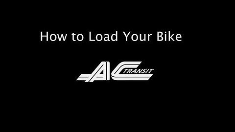 AC Transit: Loading Your Bike on The Bus
