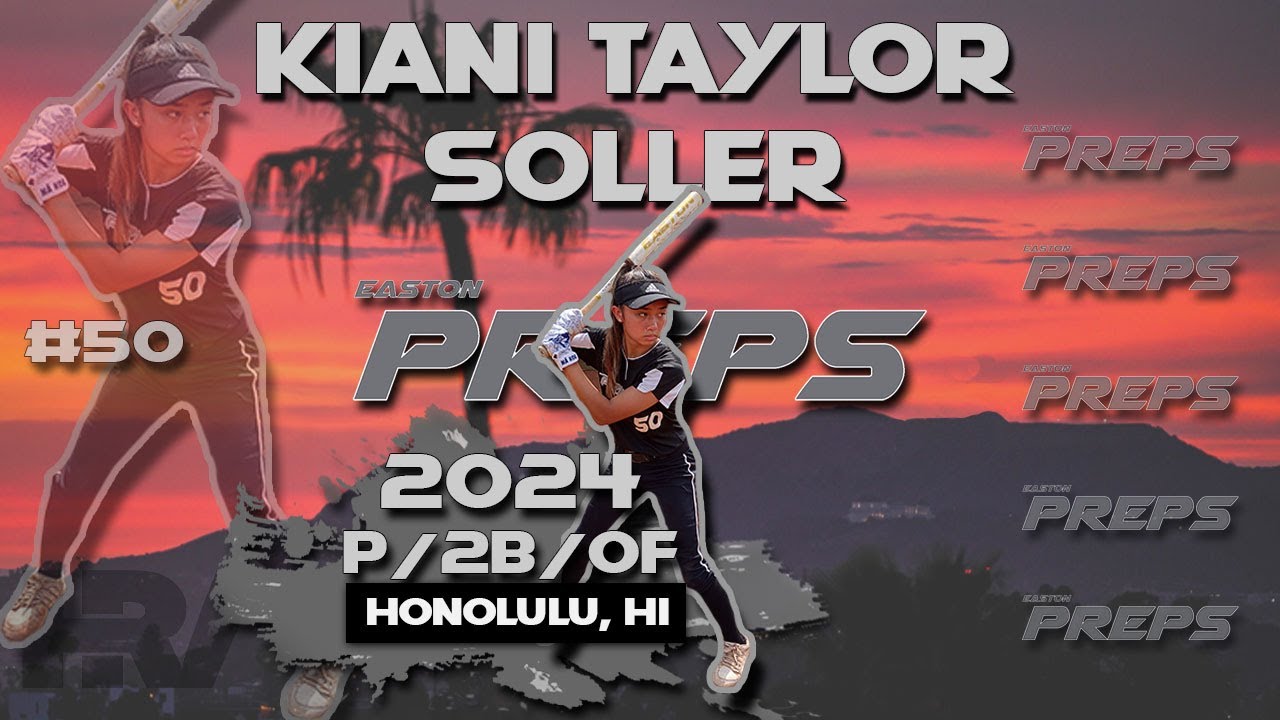 2024 Kiani-Taylor Soller Pitcher and Second Base/OF, Softball Skills Video Easton Preps Hawaii