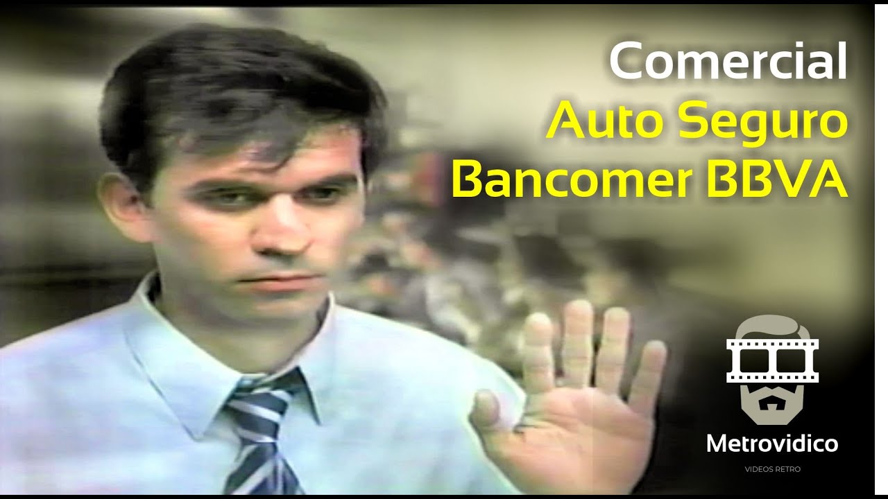Comercial Auto seguro Bancomer BBVA (2006)