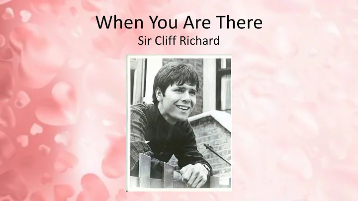 When You Are There - Sir Cliff Richard