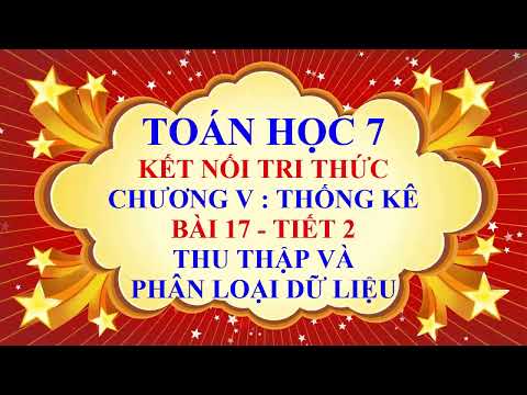 Video Toán học lớp 7 - Kết nối tri thức - Chương 5 - Bài 17... - youtube