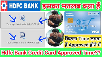 Hdfc Bank इसका मतलब क्य़ा हैं 👉 1. Credit Card Application In Process 👉 2. Application In Process 👈