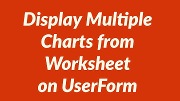 How to Display Multiple Charts from Excel Worksheet on UserForm