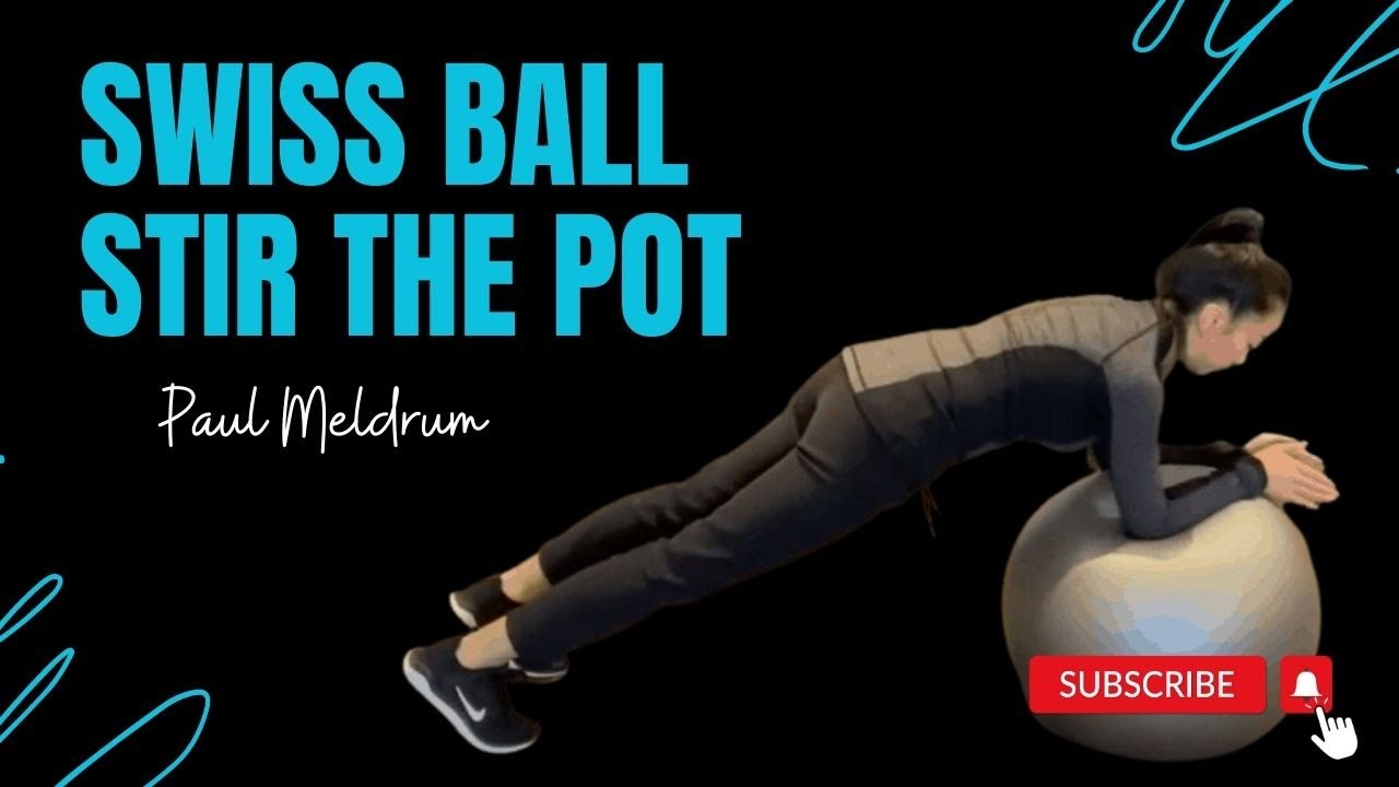 Swiss Ball Stir the Pot YouTube