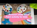 Painting activity for toddlers   ordered from amazon for this activity