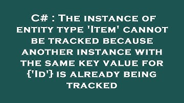 C# : The instance of entity type 