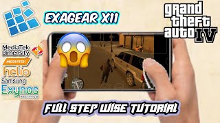 New Exagear X11 | Wow Now Play GTA IV on All Mali Mediatek Device | Full Step by Step Tutorial