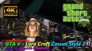 GTA V -  Lara Croft Casual Style 2 !