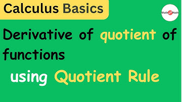 Finding Derivatives Using the Quotient Rule: A Step-by-Step Guide