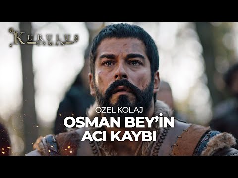 Osman Bey'in Acı Kaybı | Kuruluş Osman Özel Kolaj