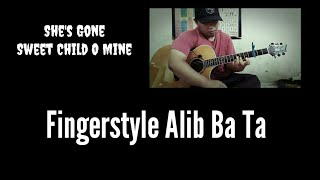 She's Gone - Sweet Child O Mine (Cover Fingerstyle A.B.T)  #Alip ba ta Fingerstyle