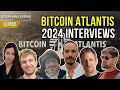 Slp555 bitcoin atlantis 2024 interviews  alden lavish strolight  pouliot roose todd