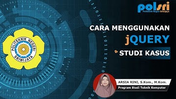 Cara Menggunakan jQuery dan Studi Kasus