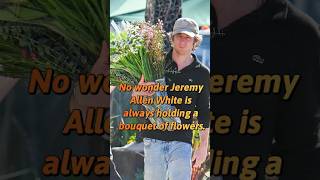 No wonder Jeremy Allen White is always holding a bouquet of flowers—no one realizes that they’re his