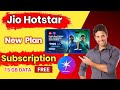 Jio Hotstar ka new SUBSCRIPTION plan 2025 | jio hotstar RECHARGE plan | jio recharge