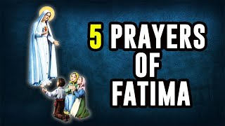 Five Prayers of Fatima | Fatima Prayers