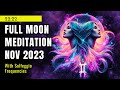 Enchanting sound meditation full moon november 2023 with healing frequencies