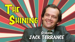 The Shining (as a 90's sitcom)