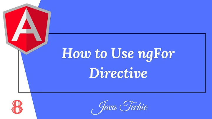 Angular 8 :  *ngFor Directive | Display a List of object | Java Techie