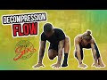 Phase SiX | Decompression Workout