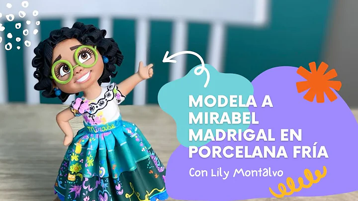 Modela a Mirabel Madrigal en PORCELANA FRA!  (part...