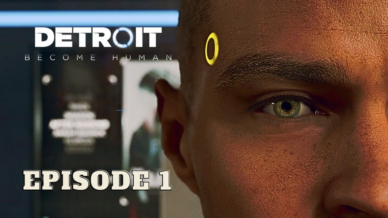 Android Detroit Kid DETROIT: BECOME HUMAN | EPISODE 1 | LIFE AS A ANDROID | NEW VIDEO | NEW ...
