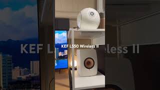 Testing my new KEF LS50 Wireless II speakers