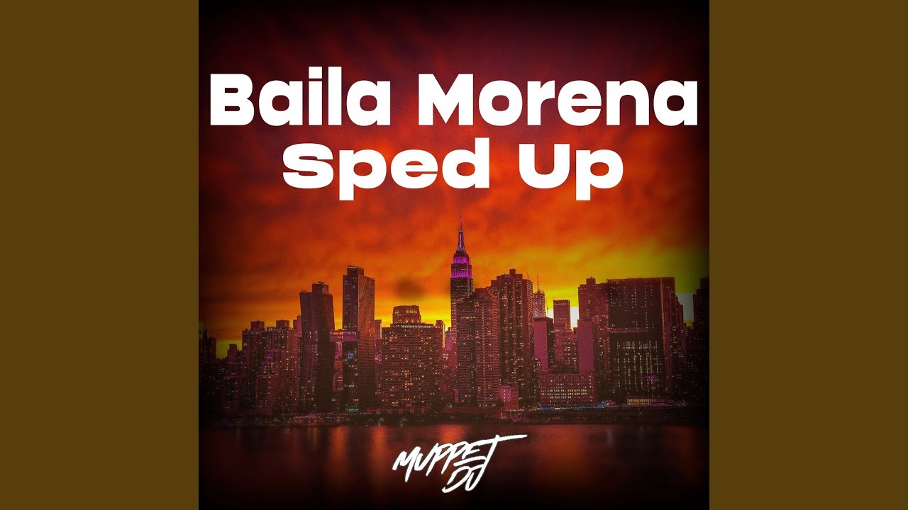 Dale moreno.(baila morena/speed up)