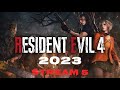 RESIDENT EVIL 4 (2023) - STREAM 5