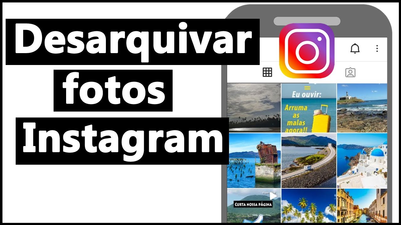 Como DESARQUIVAR FOTO No INSTAGRAM Feed Do Insta YouTube