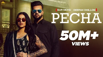 PECHA (Official Video) Gur Sidhu |Deepak Dhillon| Veet Baljit | Punjabi Song 2023