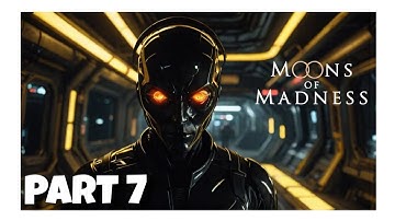 LETS PLAY: Moons of Madness | 100% Walkthrough Gameplay Part 7  ( FULL GAME)