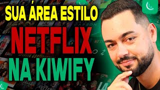 How to Create a Netflix-Style Member Area on Kiwify Premium for FREE