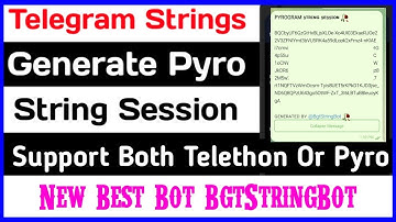 How To Generate Any String Session || How To Generate Pyrogram String session || BgtStringBot  ||