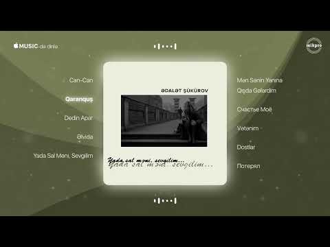 Ədalət Şükürov — Qaranquş (Rəsmi Audio)