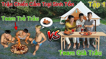 Trận Chiến Cắm Trại Sinh Tồn - Tập 1: Thử Thách Sinh Tồn Trên Bãi Biển Vũng Tàu