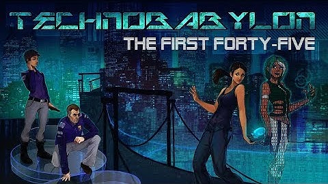 The First Forty-Five - Technobabylon (2015)